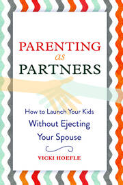 Parenting as Partners: How to Launch Your Kids Without Ejecting Your Spouse book cover