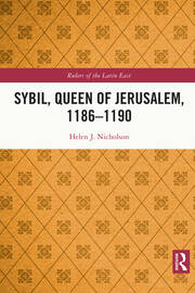 Sybil, Queen of Jerusalem, 1186–1190 book cover