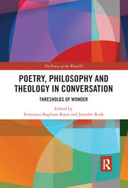 Poetry, Philosophy and Theology in Conversation: Thresholds of Wonder: The Power of the Word IV book cover