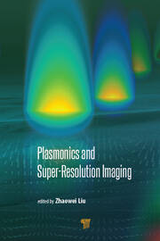 Plasmonics and Super-Resolution Imaging book cover
