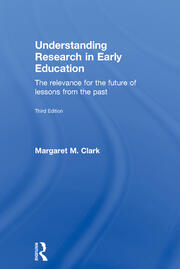 Understanding Research in Early Education: The relevance for the future of lessons from the past book cover