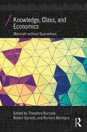 Knowledge, Class, and Economics: Marxism without Guarantees book cover