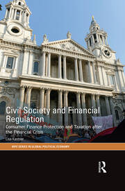Civil Society and Financial Regulation: Consumer Finance Protection and Taxation after the Financial Crisis book cover