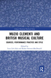 Muzio Clementi and British Musical Culture: Sources, Performance Practice and Style book cover