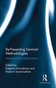 Re-Presenting Feminist Methodologies: Interdisciplinary Explorations book cover