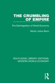 The Crumbling of Empire: The Disintegration of World Economy book cover