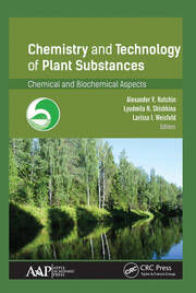 Chemistry and Technology of Plant Substances: Chemical and Biochemical Aspects book cover