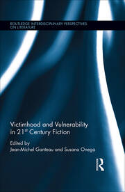 Victimhood and Vulnerability in 21st Century Fiction book cover