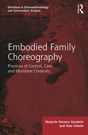 Embodied Family Choreography: Practices of Control, Care, and Mundane Creativity book cover