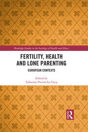 Fertility, Health and Lone Parenting: European Contexts book cover