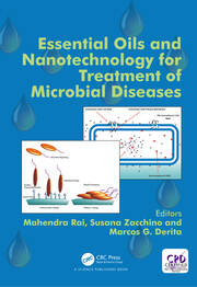 Essential Oils and Nanotechnology for Treatment of Microbial Diseases book cover