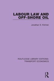 Labour Law and Off-Shore Oil book cover