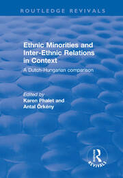 Ethnic Minorities and Inter-ethnic Relations in Context: A Dutch-Hungarian Comparison book cover