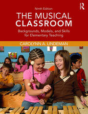 The Musical Classroom: Backgrounds, Models, and Skills for Elementary Teaching book cover