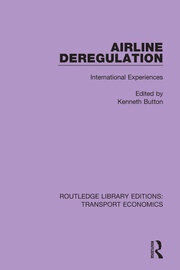 Airline Deregulation: International Experiences book cover