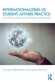 Internationalizing US Student Affairs Practice: An Intercultural and Inclusive Framework book cover