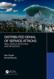 Distributed Denial of Service Attacks: Real-world Detection and Mitigation book cover