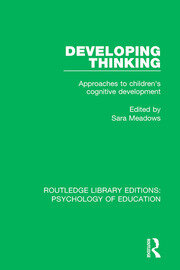 Developing Thinking: Approaches to Children's Cognitive Development book cover