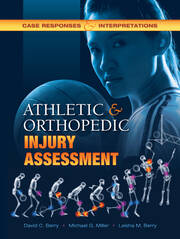 Athletic and Orthopedic Injury Assessment: Case Responses and Interpretations book cover