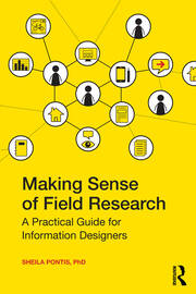 Making Sense of Field Research: A Practical Guide for Information Designers book cover