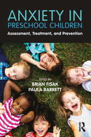 Anxiety in Preschool Children: Assessment, Treatment, and Prevention book cover