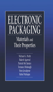 Electronic Packaging Materials and Their Properties book cover