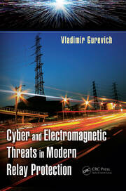 Cyber and Electromagnetic Threats in Modern Relay Protection book cover