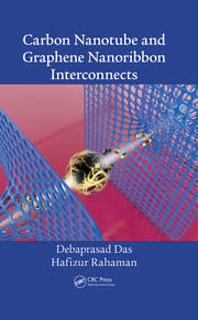 Carbon Nanotube and Graphene Nanoribbon Interconnects book cover