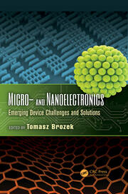 Micro- and Nanoelectronics: Emerging Device Challenges and Solutions book cover