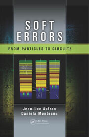 Soft Errors: From Particles to Circuits book cover
