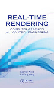 Real-Time Rendering: Computer Graphics with Control Engineering book cover