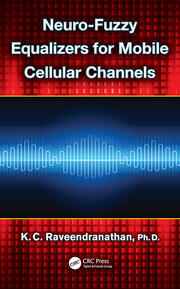 Neuro-Fuzzy Equalizers for Mobile Cellular Channels book cover