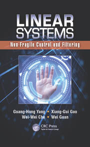 Linear Systems: Non-Fragile Control and Filtering book cover
