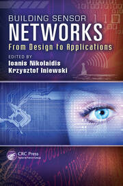 Building Sensor Networks: From Design to Applications book cover