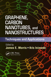 Graphene, Carbon Nanotubes, and Nanostructures: Techniques and Applications book cover