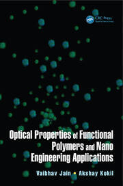 Optical Properties of Functional Polymers and Nano Engineering Applications book cover
