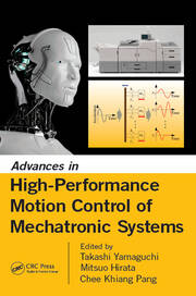 Advances in High-Performance Motion Control of Mechatronic Systems book cover