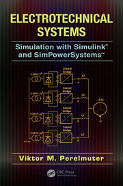 Electrotechnical Systems: Simulation with Simulink® and SimPowerSystems™ book cover