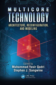 Multicore Technology: Architecture, Reconfiguration, and Modeling book cover