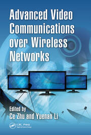 Advanced Video Communications over Wireless Networks book cover