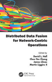 Distributed Data Fusion for Network-Centric Operations book cover