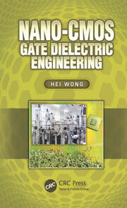 Nano-CMOS Gate Dielectric Engineering book cover