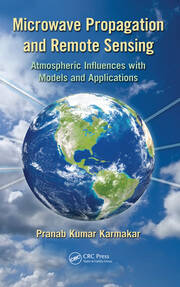 Microwave Propagation and Remote Sensing: Atmospheric Influences with Models and Applications book cover
