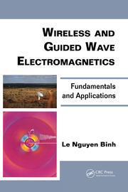 Wireless and Guided Wave Electromagnetics: Fundamentals and Applications book cover