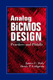 Analog BiCMOS Design: Practices and Pitfalls book cover