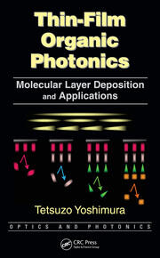 Thin-Film Organic Photonics: Molecular Layer Deposition and Applications book cover
