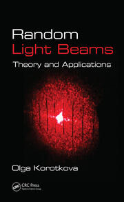 Random Light Beams: Theory and Applications book cover