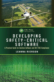 Developing Safety-Critical Software: A Practical Guide for Aviation Software and DO-178C Compliance book cover