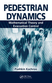 Pedestrian Dynamics: Mathematical Theory and Evacuation Control book cover