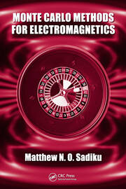 Monte Carlo Methods for Electromagnetics book cover